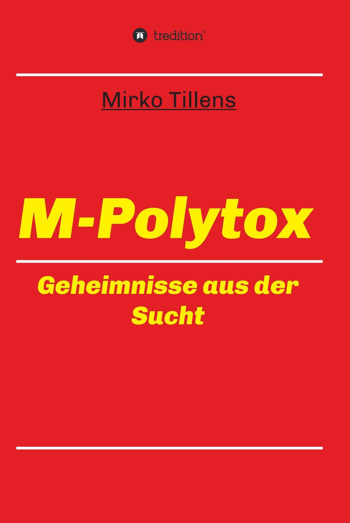 M-Polytox: Geheimnisse aus der Sucht