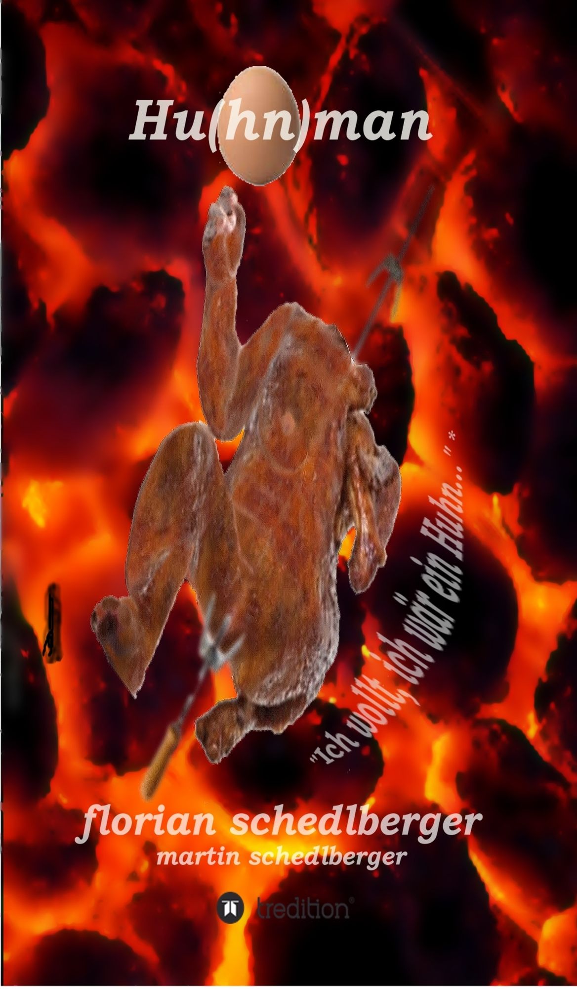 Hu(hn)man: Ich wollt ich wär ein Huhn