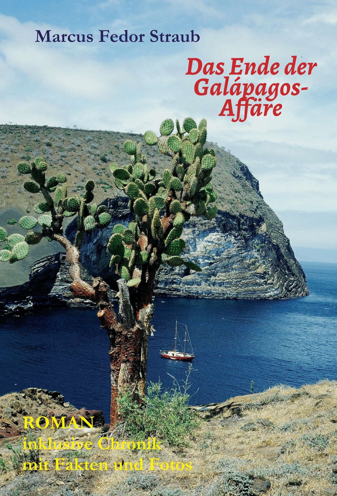 Das Ende der Galápagos-Affäre: Schluss mit dem tragischen Insel-Mythos!
