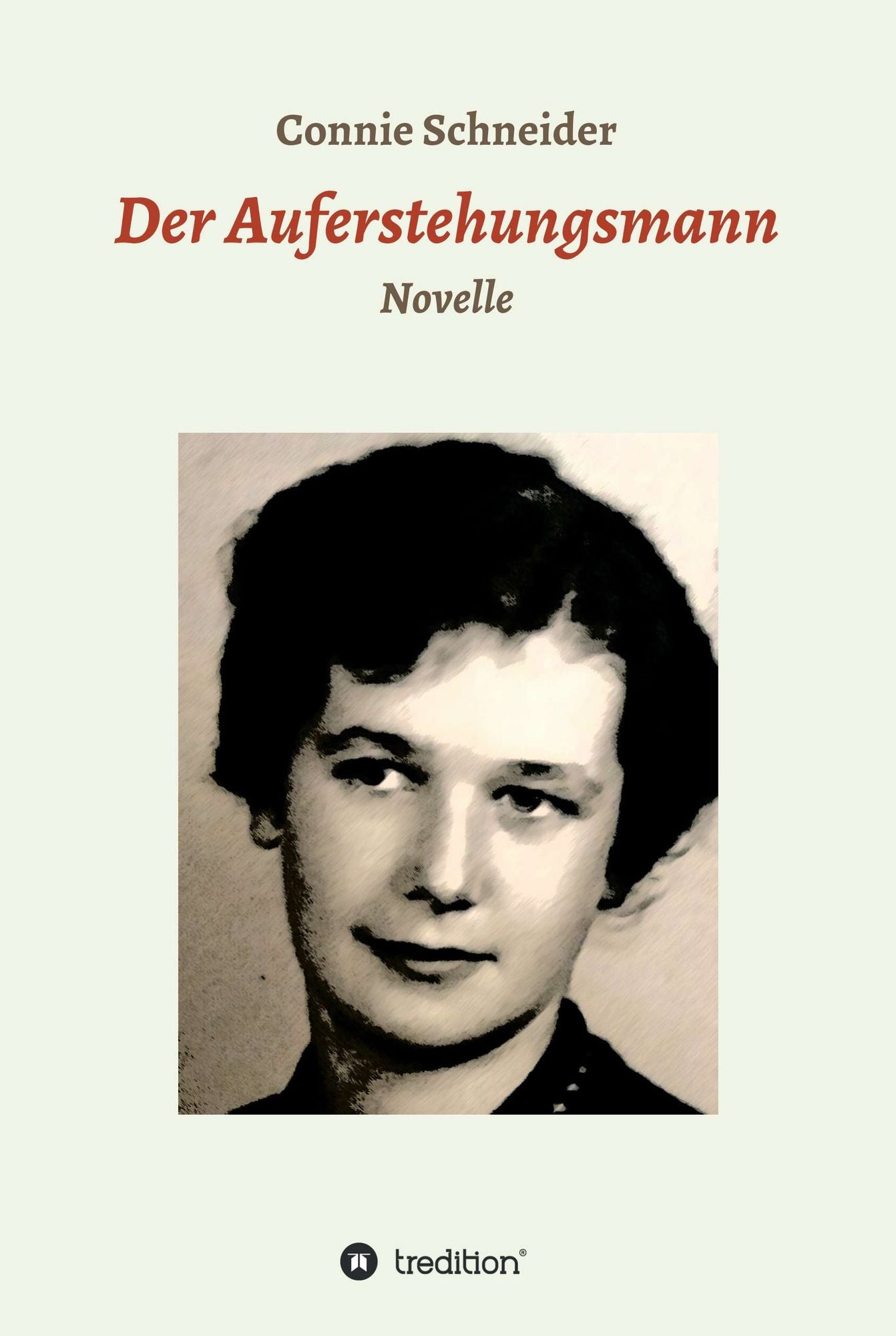 Der Auferstehungsmann: Novelle
