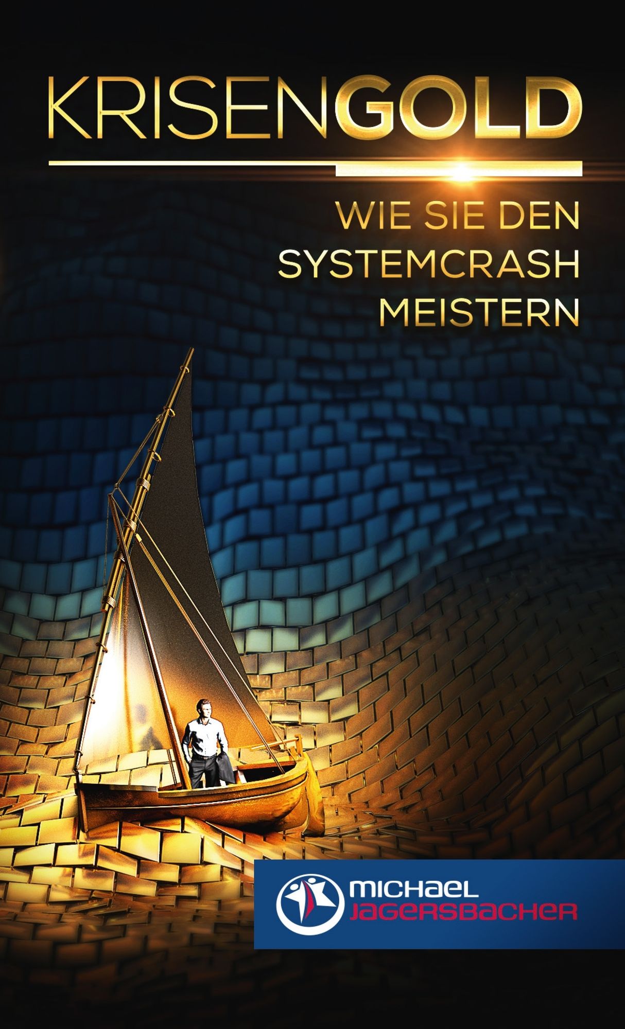 Krisengold: Wie Sie den Systemcrash meistern