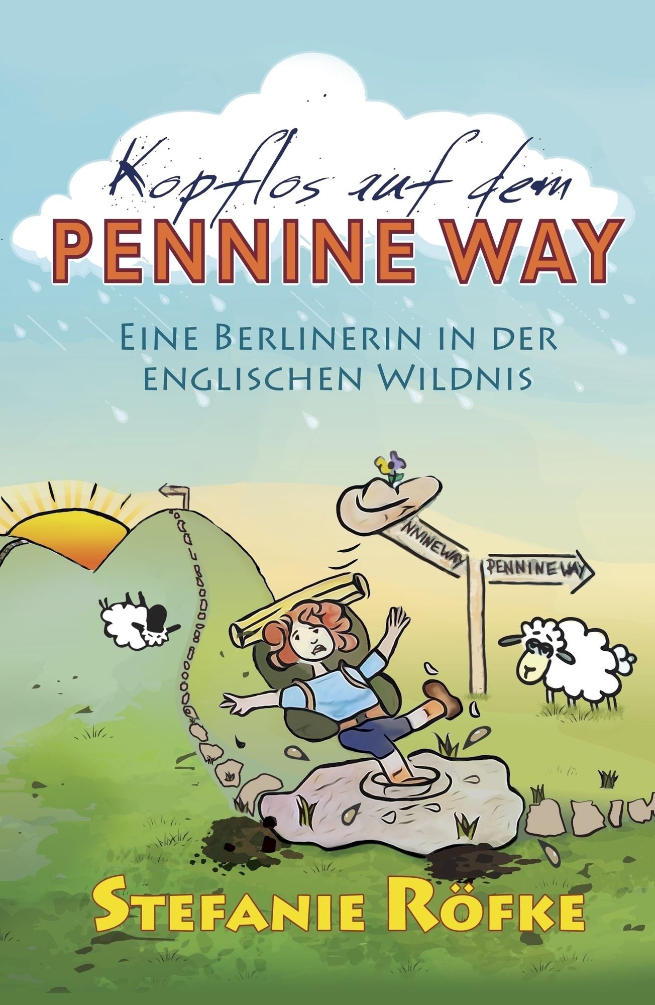 Kopflos auf dem Pennine Way: Eine Berlinerin in der englischen Wildnis