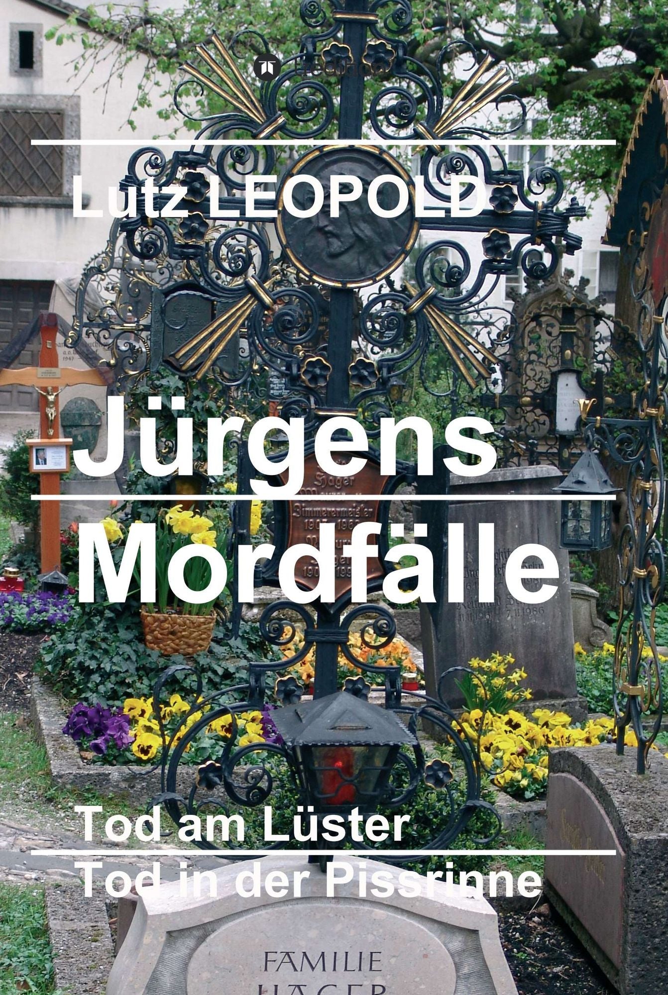 Jürgens Mordfälle: Tod am Lüster/Tod an der Pissrinne