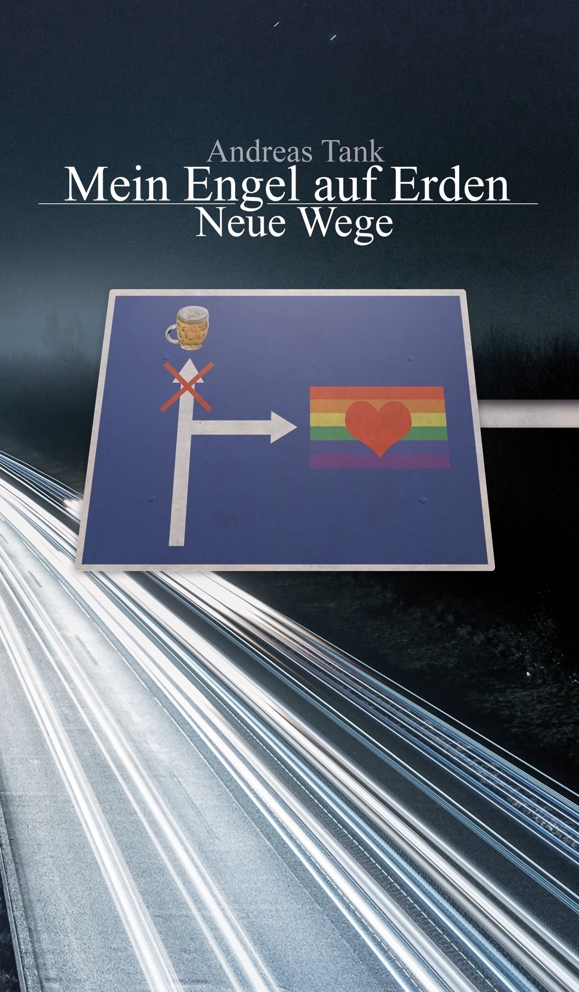 Mein Engel auf Erden: Neue Wege
