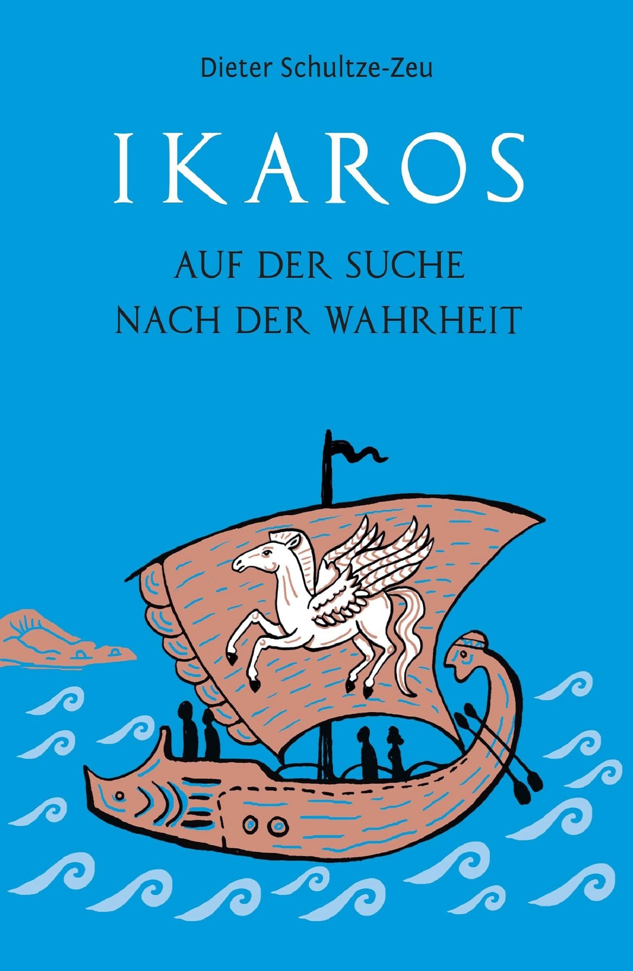 Ikaros auf der Suche nach der Wahrheit