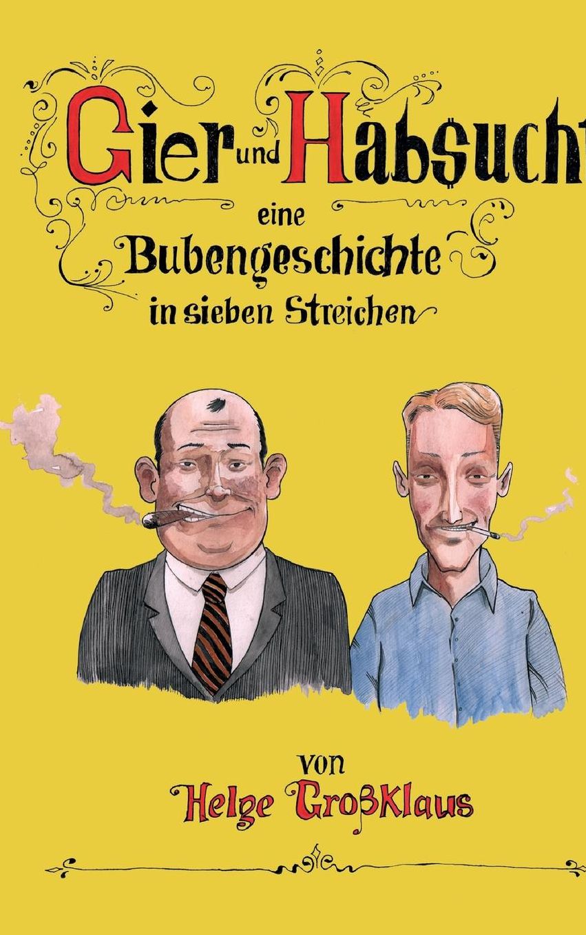 Gier Und Habsucht