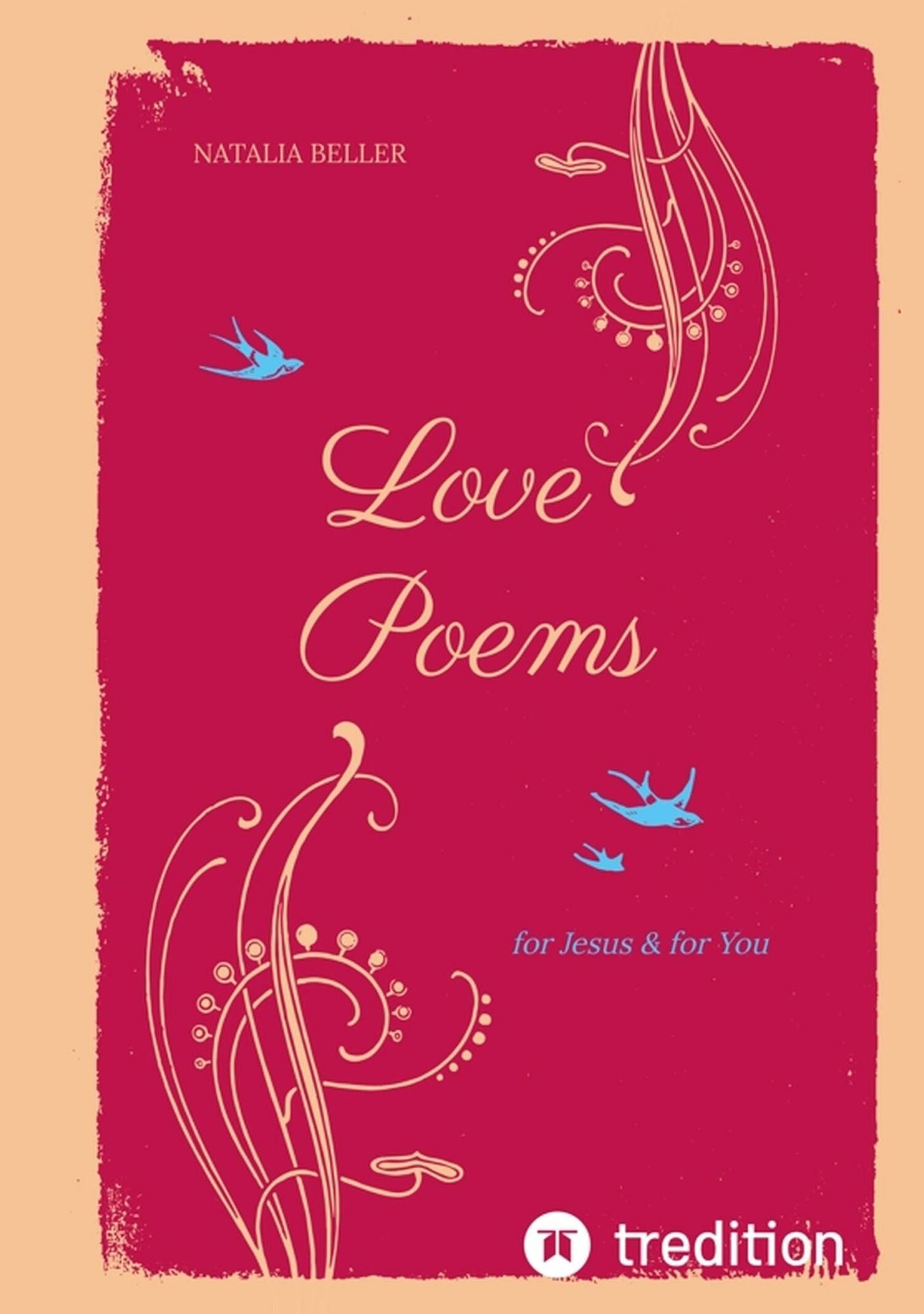 Love Poems: for Jesus & for You