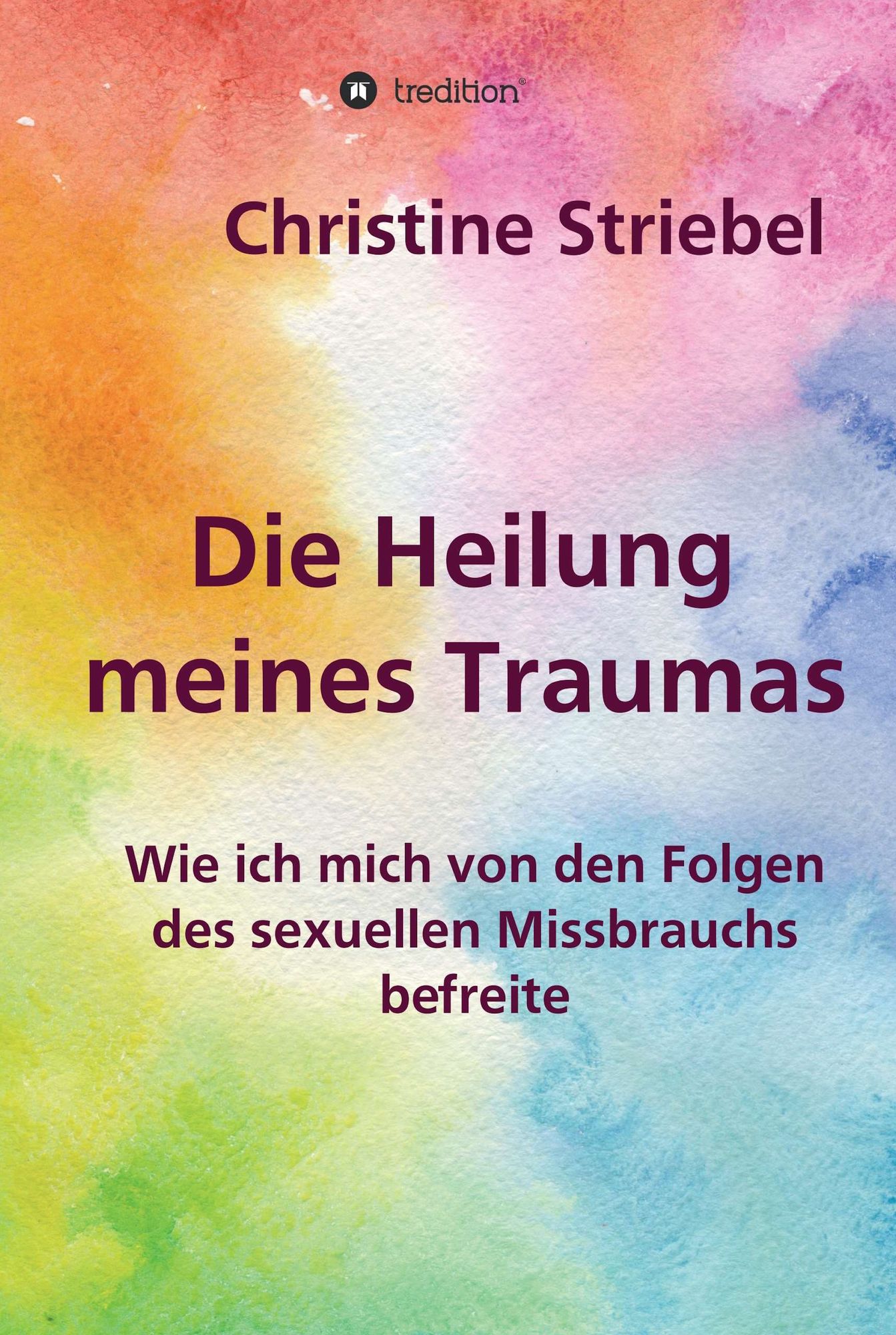 Die Heilung meines Traumas: Wie ich mich von den Folgen des sexuellen Missbrauchs befreite