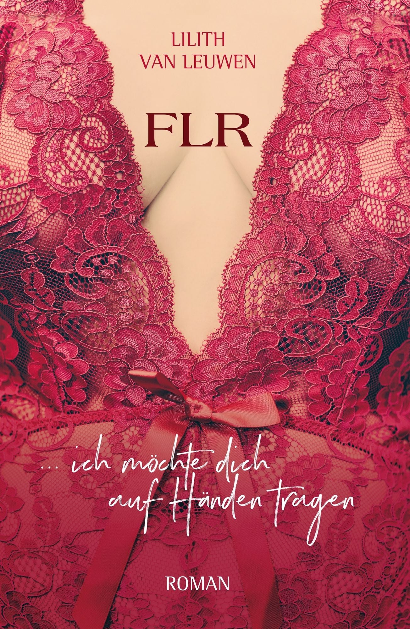 FLR: ... ich möchte dich auf Händen tragen