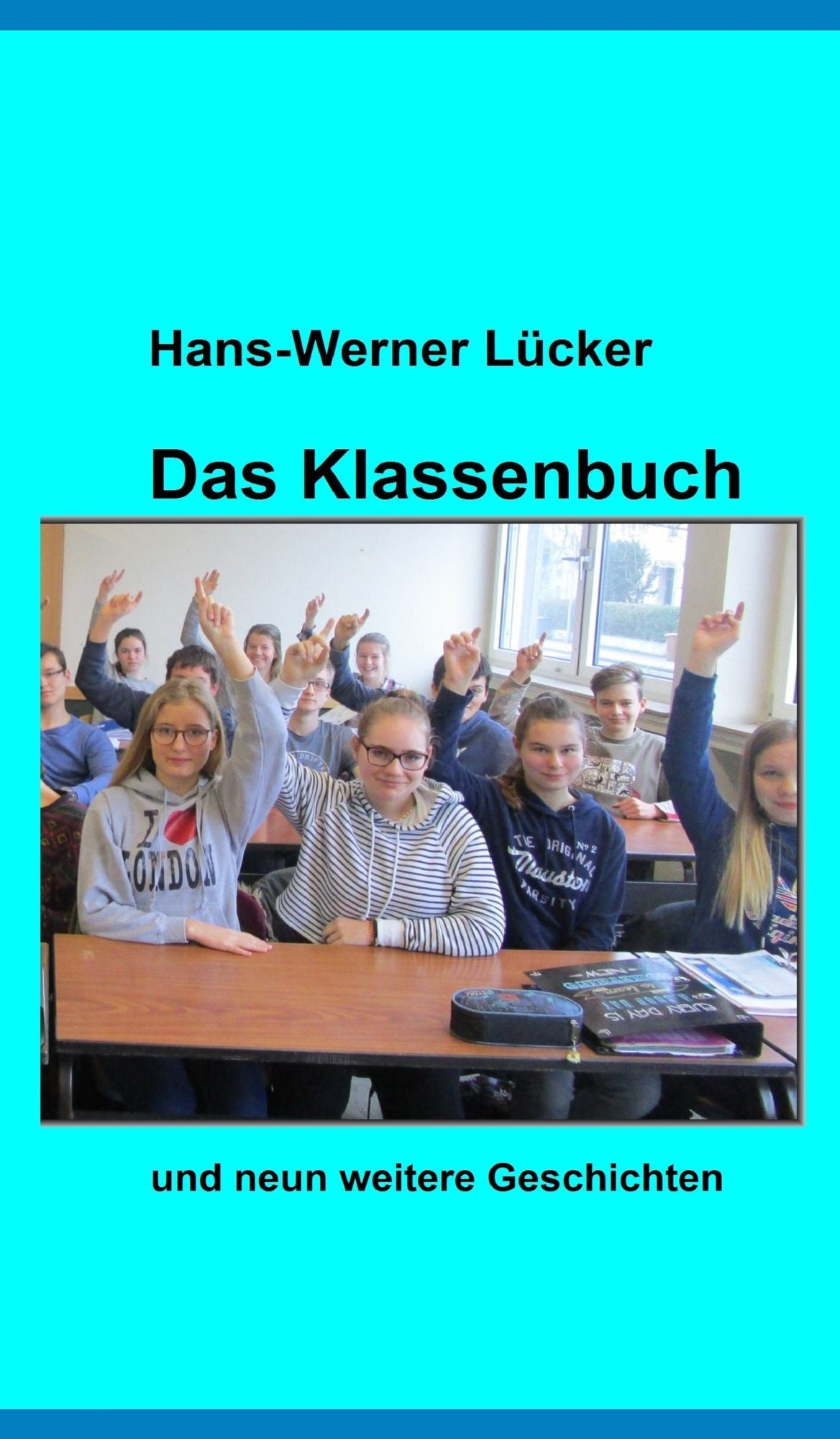 Das Klassenbuch: Geschichten