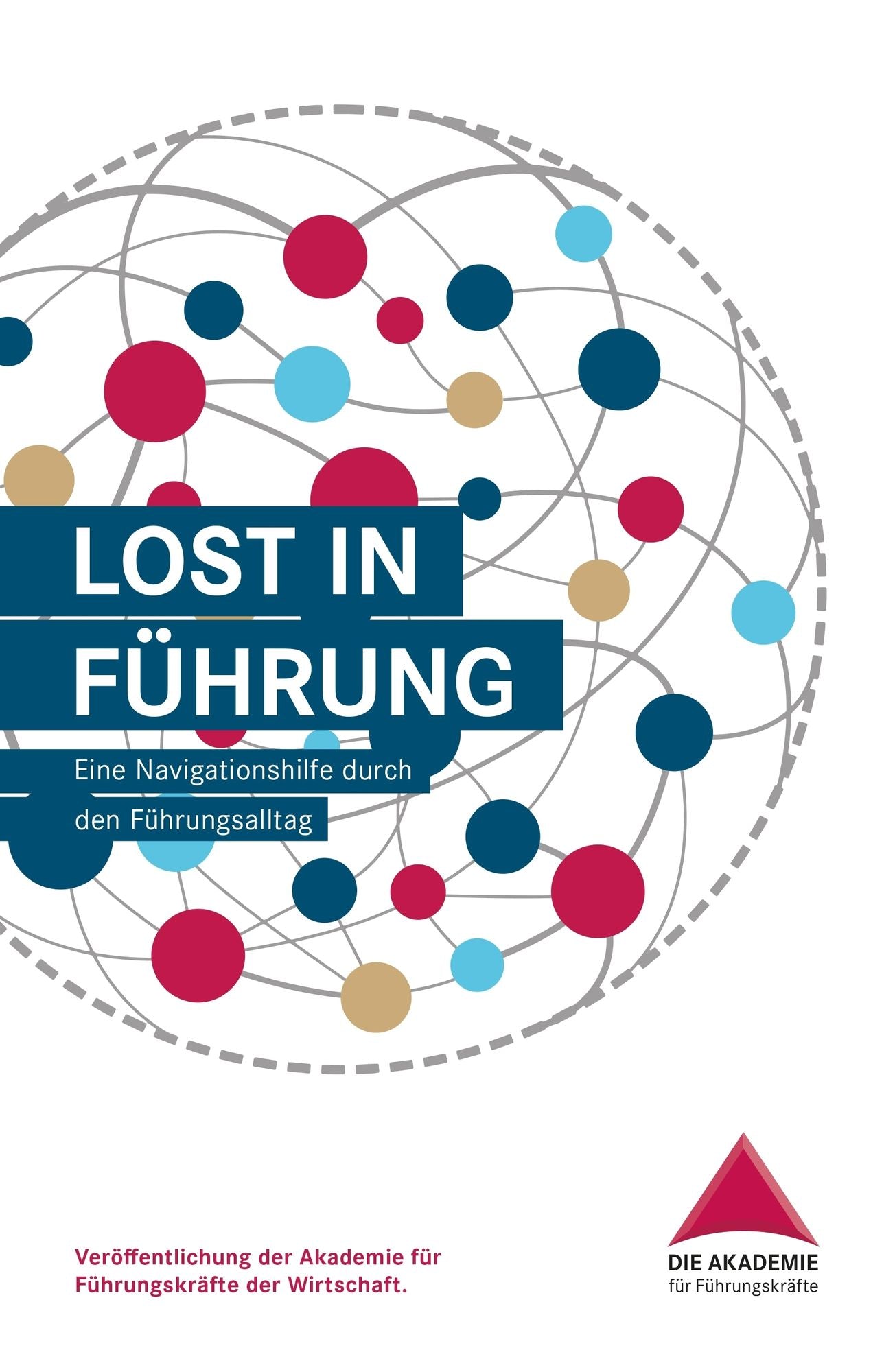 Lost in Führung: Eine Navigationshilfe durch den Führungsalltag