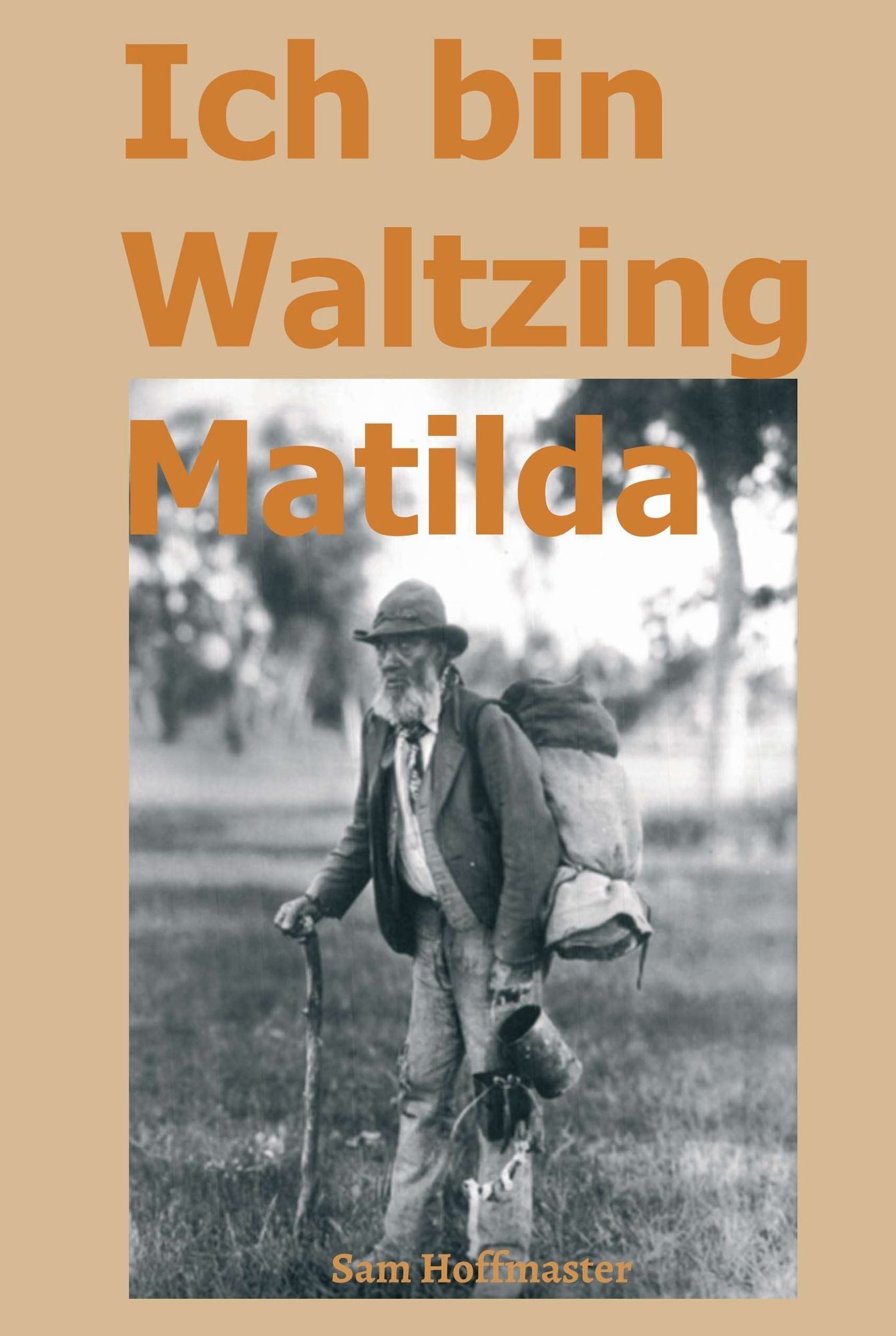Ich bin Waltzing Matilda
