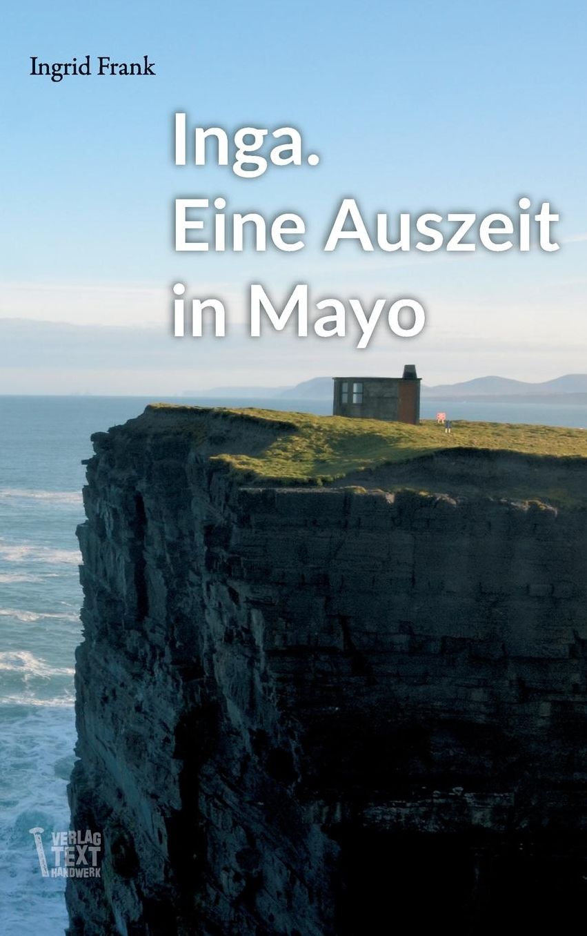 Inga. Eine Auszeit in Mayo