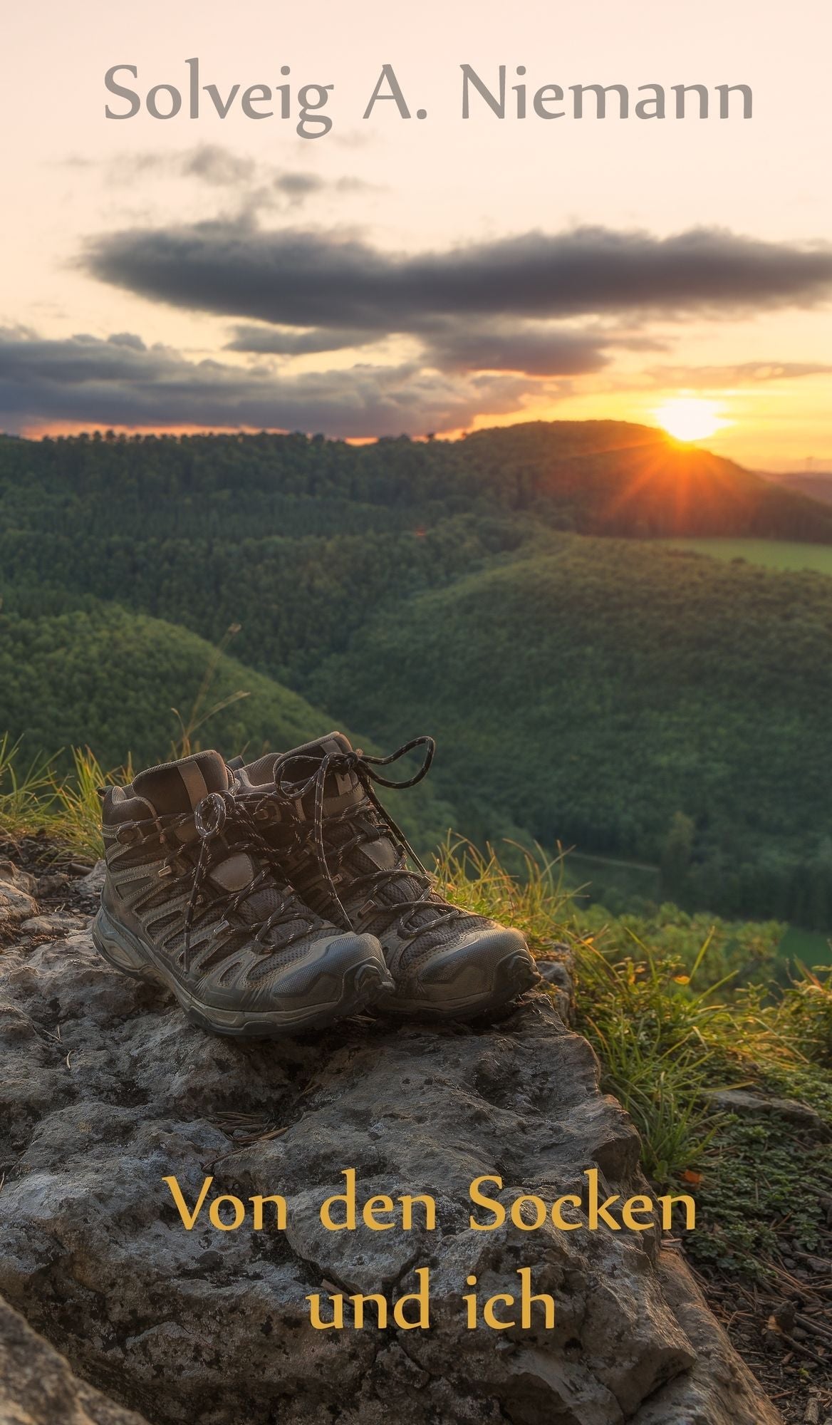 Von den Socken und ich: Eine Wanderung über die Schwäbische Alb und zu neuen Lebenszielen