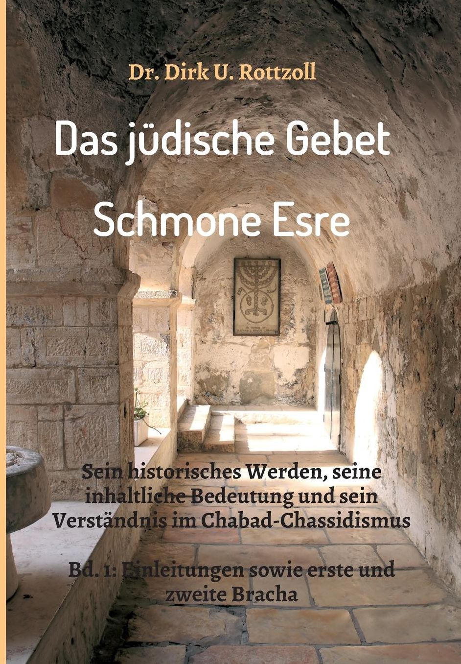 Das Judische Gebet (Schmone Esre)