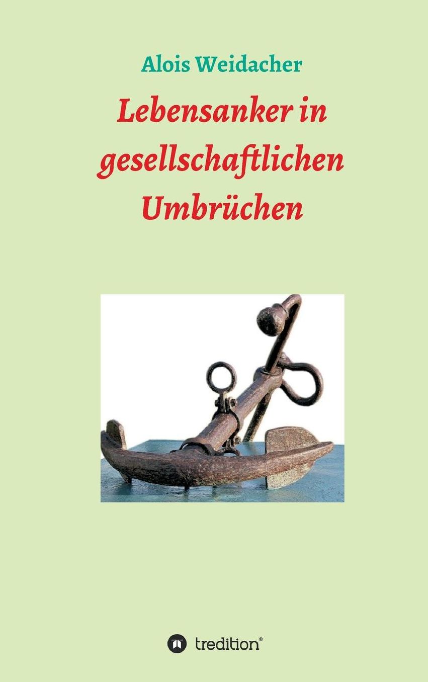 Lebensanker in Gesellschaftlichen Umbruchen
