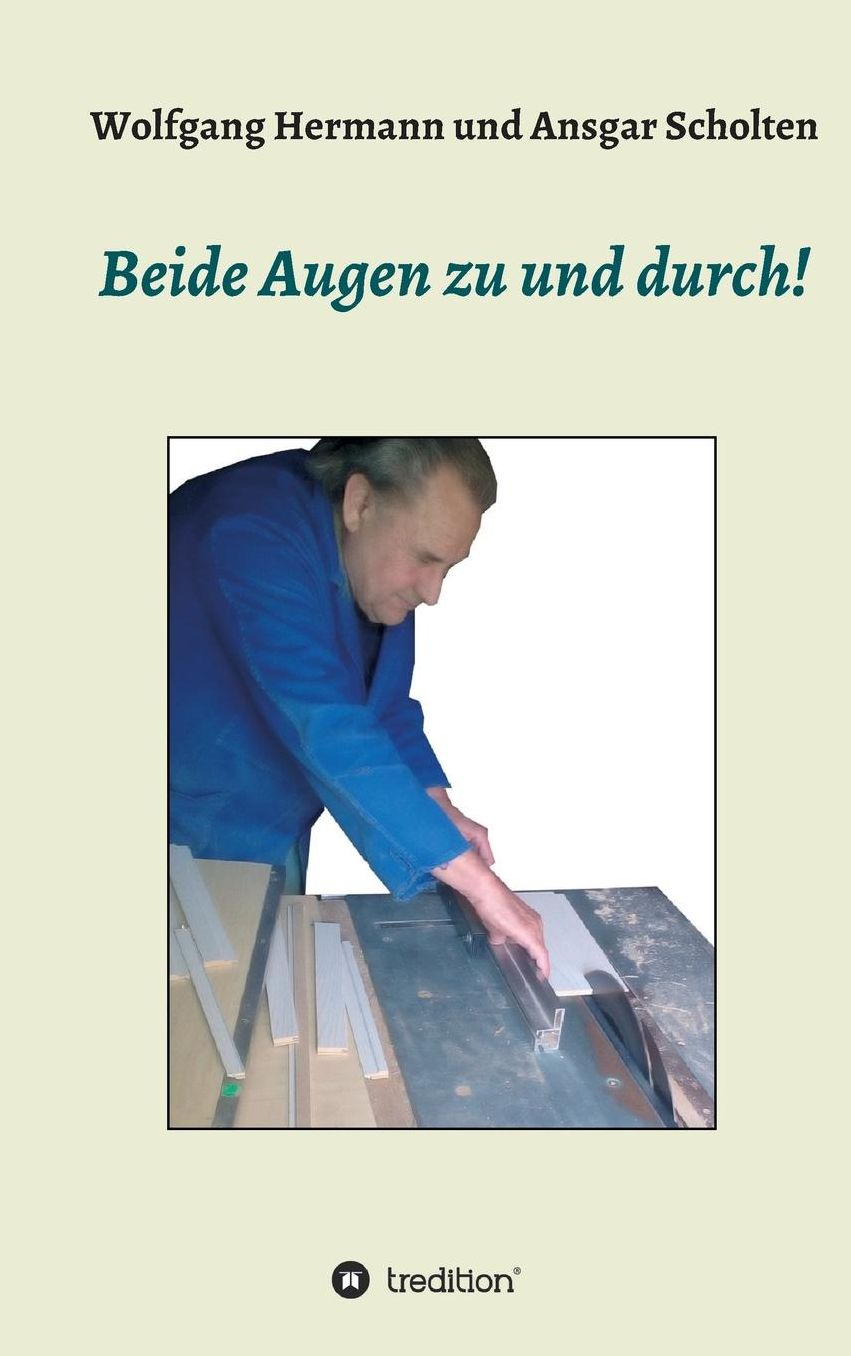Beide Augen Zu Und Durch!