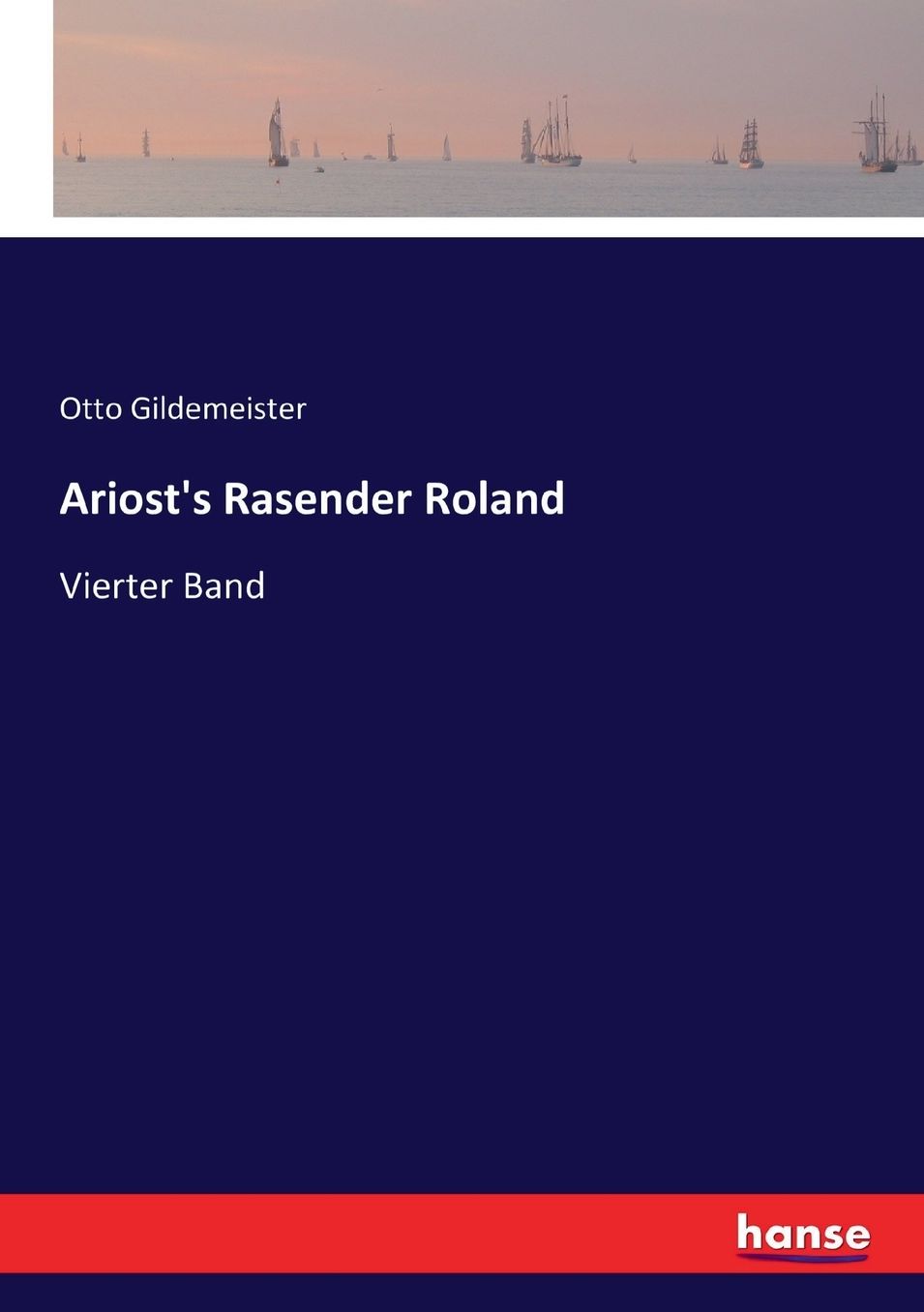 Ariost's Rasender Roland: Vierter Band