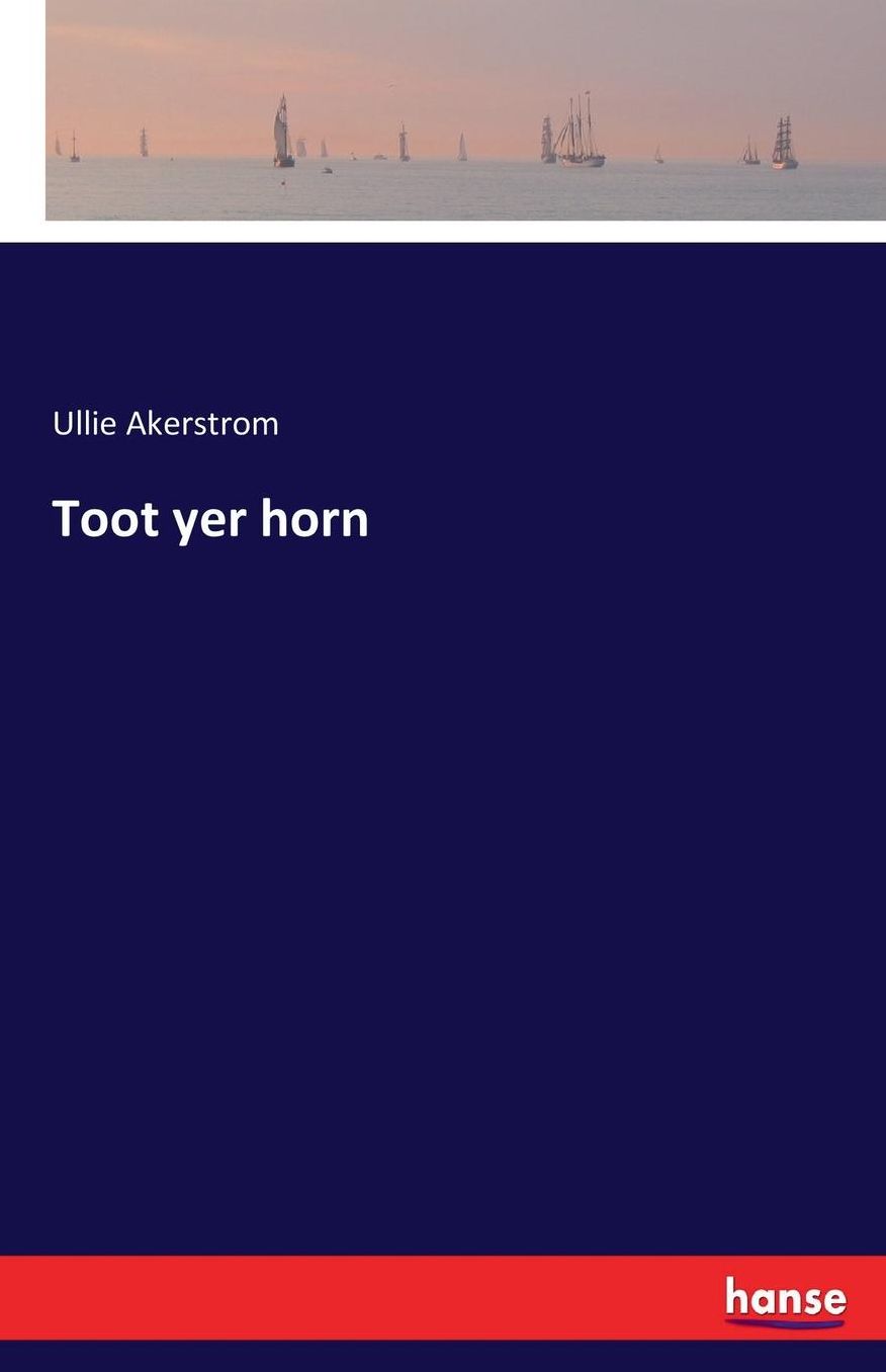 Toot Yer Horn