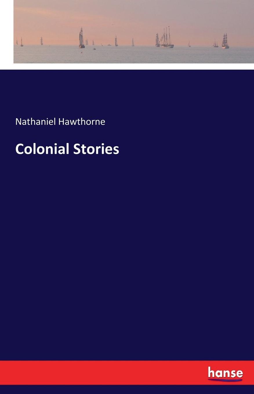 Colonial Stories