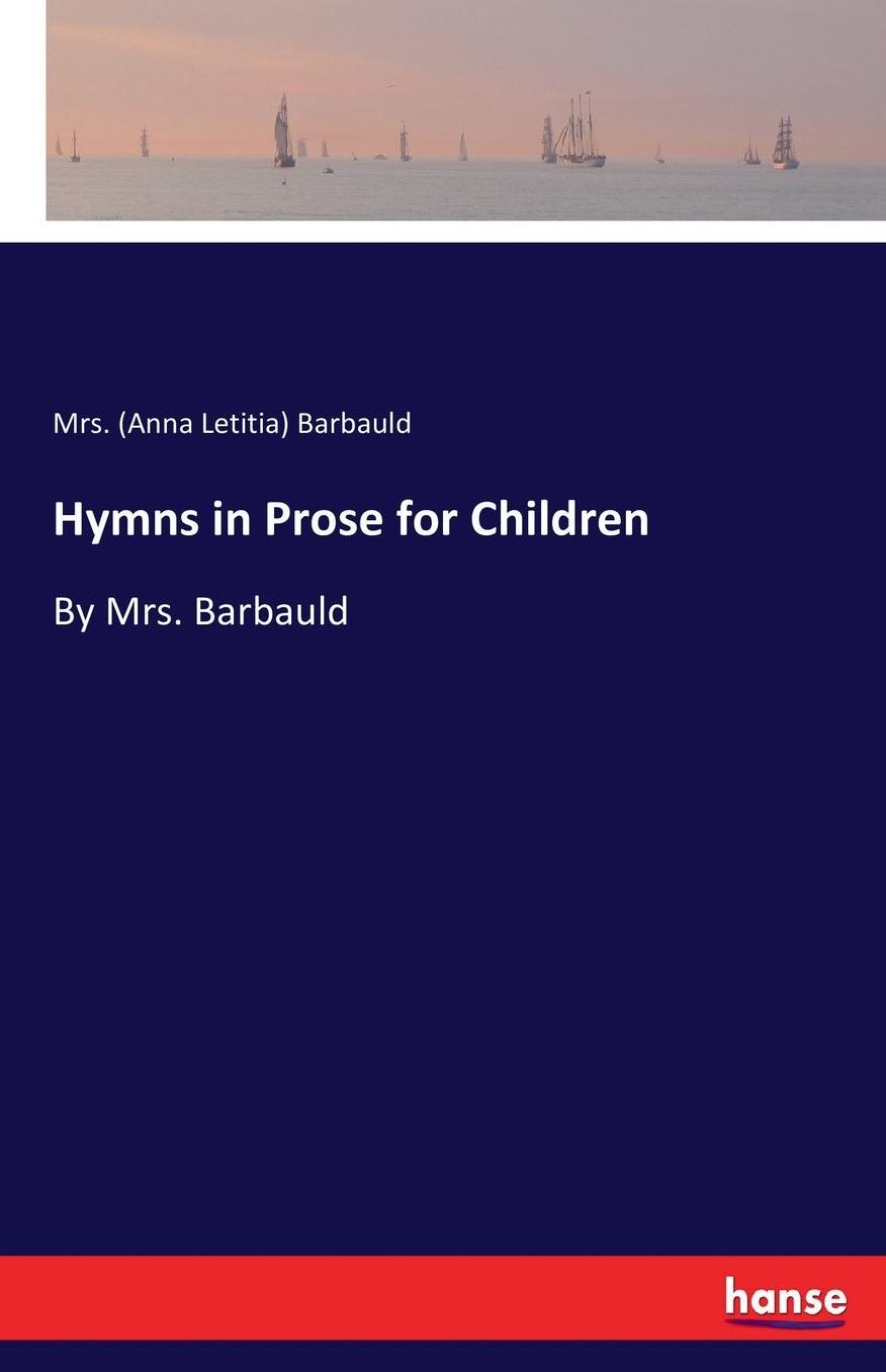 Hymns in Prose for Children