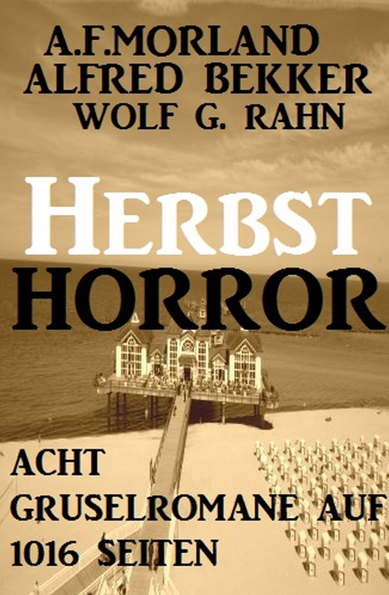 Herbst-Horror - Acht Gruselromane auf 1016 Seiten
