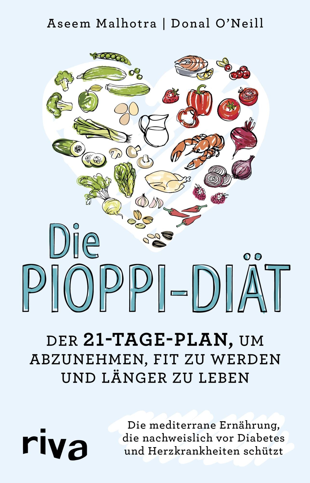 Die Pioppi-Diät: Der 21-Tage-Plan, um abzunehmen, fit zu werden und länger zu leben