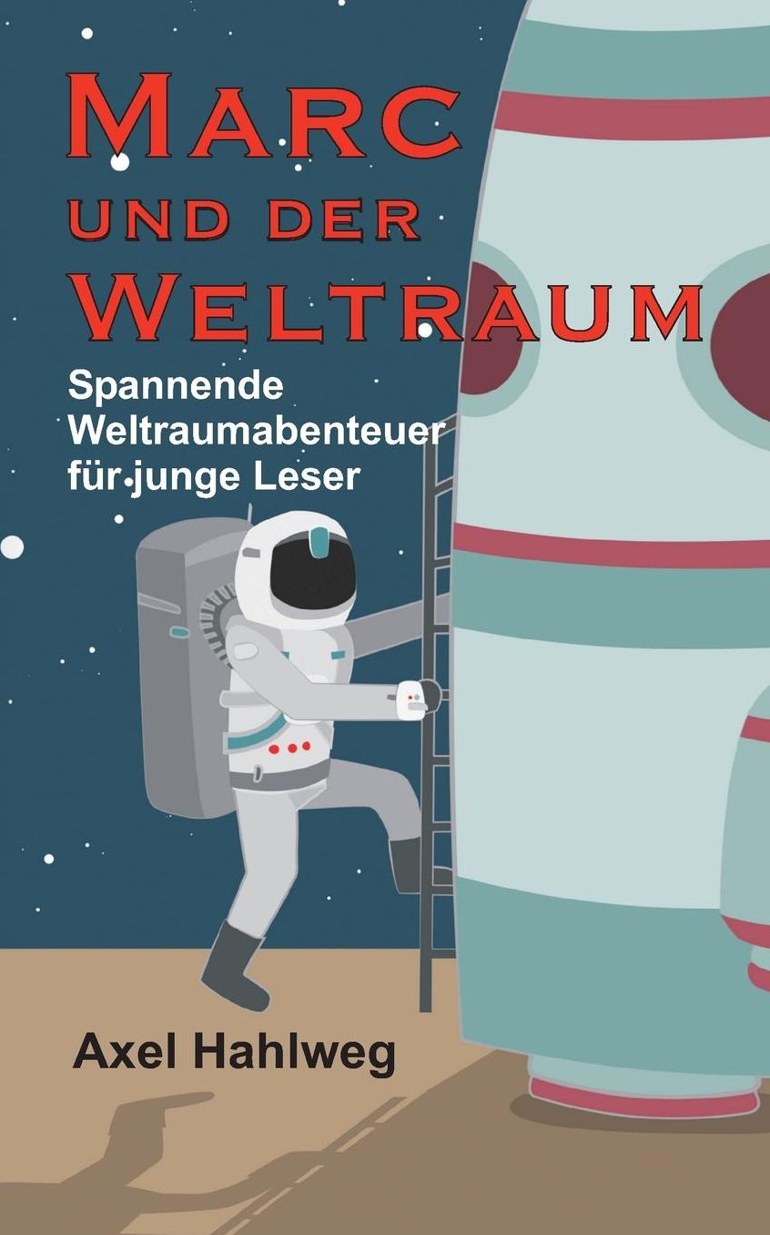 Marc Und Der Weltraum