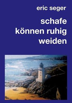 schafe kï¿½nnen ruhig weiden