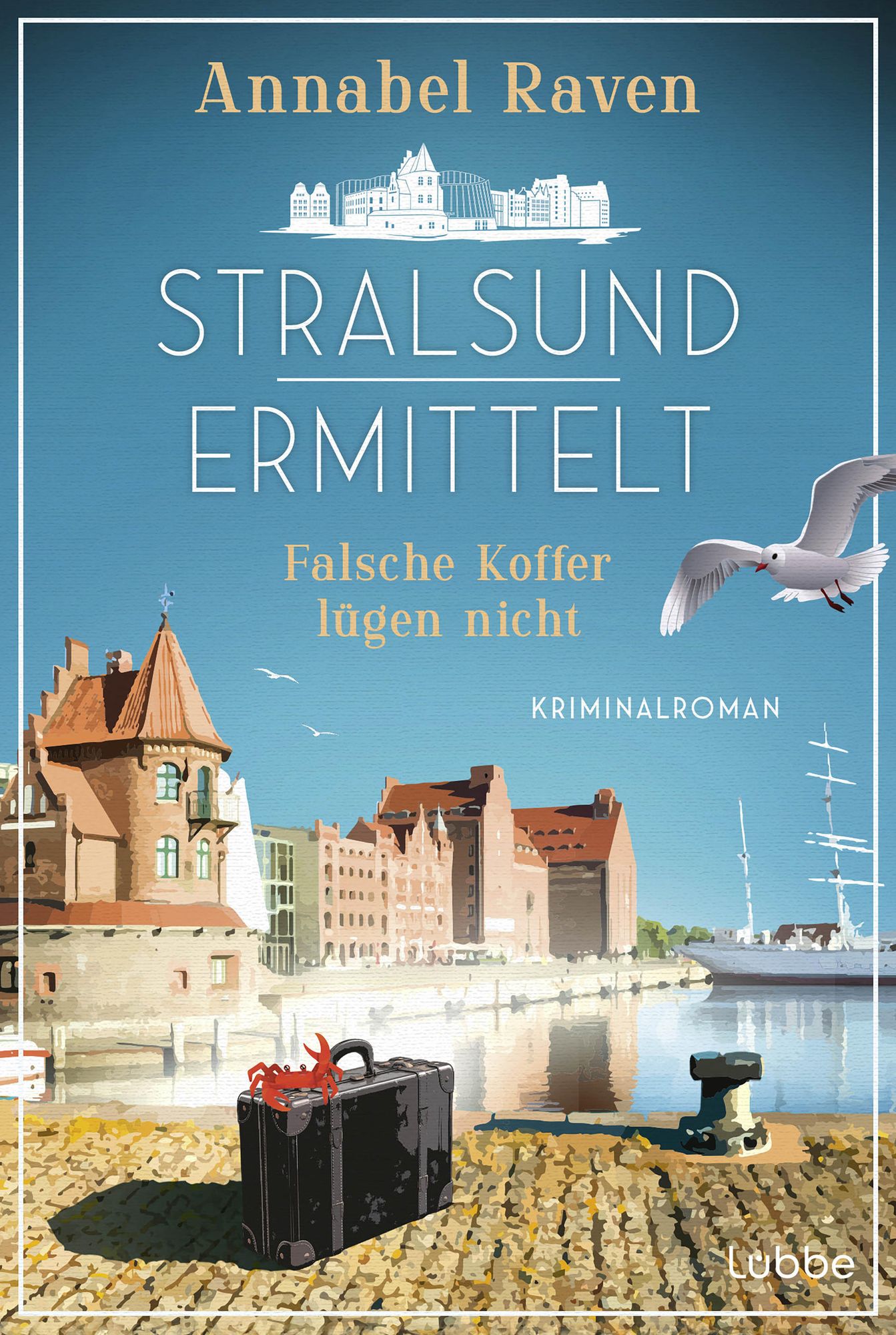 Stralsund ermittelt - Falsche Koffer lügen nicht: Kriminalroman. Humorvoller Ostsee-Krimi