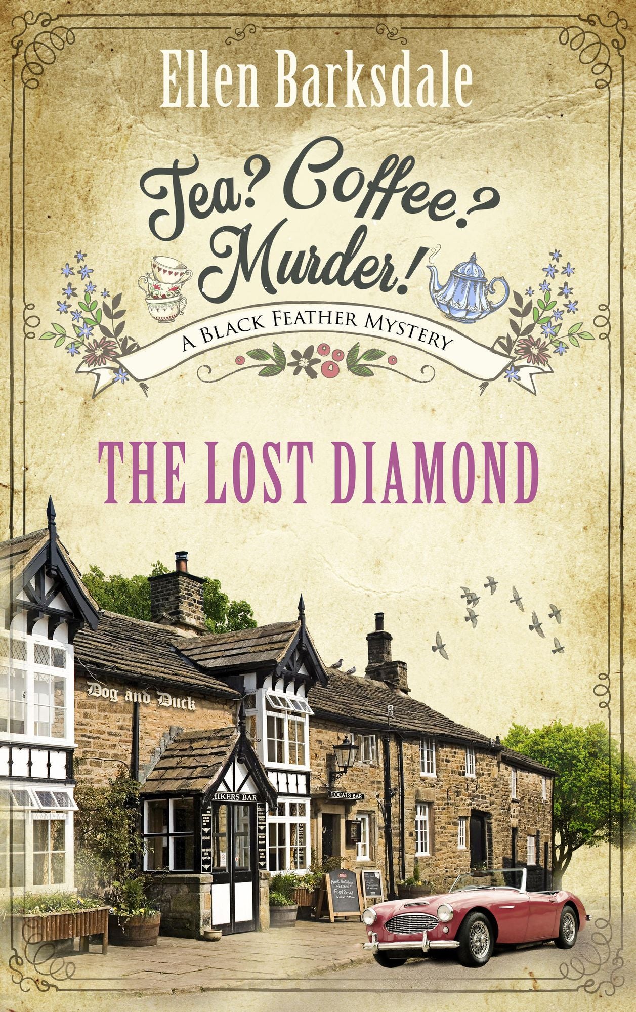 Tea? Coffee? Murder! - The Lost Diamond: A Black Feather Mystery