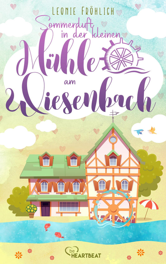Sommerduft in der kleinen Muhle am Wiesenbach