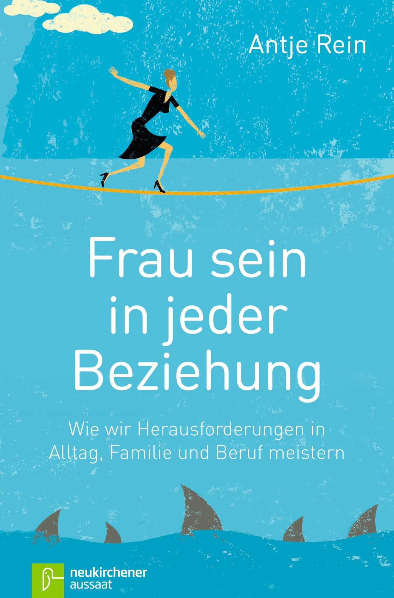 Frau sein in jeder Beziehung: Wie wir Herausforderungen in Alltag, Familie und Beruf meistern