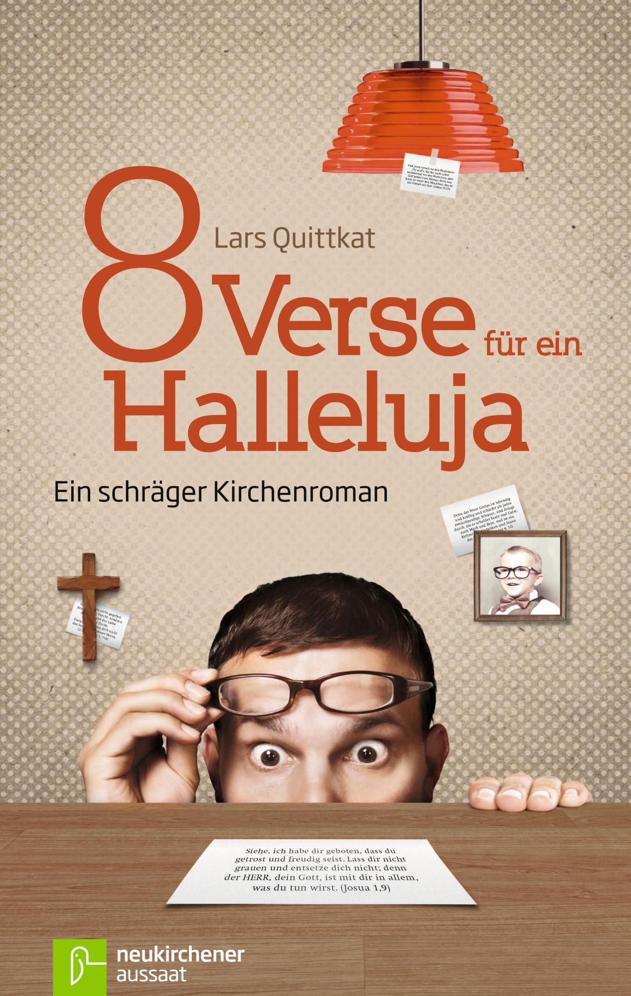 8 Verse für ein Halleluja: Ein schräger Kirchenroman