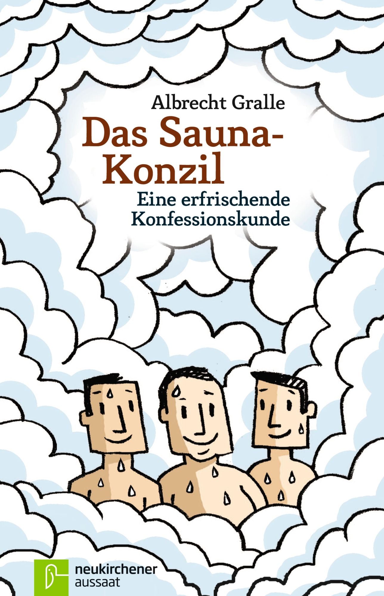 Das Sauna-Konzil: Eine erfrischende Konfessionskunde