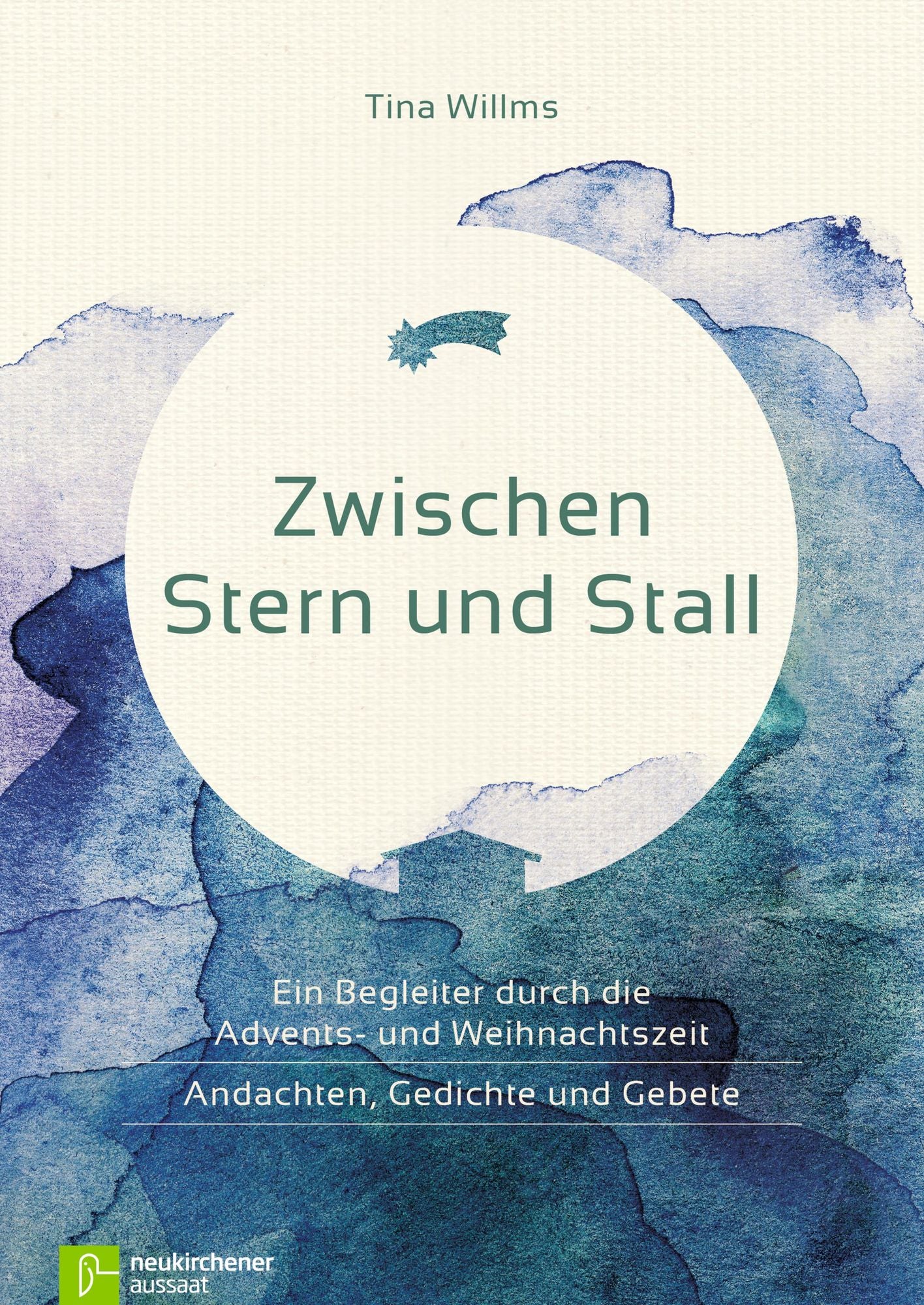 Zwischen Stern und Stall: Ein Begleiter durch die Advents- und Weihnachtszeit - Andachten, Gedichte und Gebete