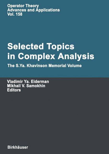 Selected Topics in Complex Analysis: The S. Ya. Khavinson Memorial Volume