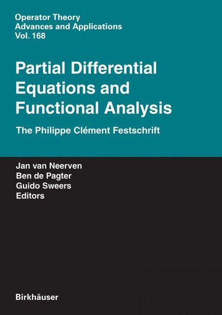 Partial Differential Equations and Functional Analysis: The Philippe ClÃ©ment Festschrift