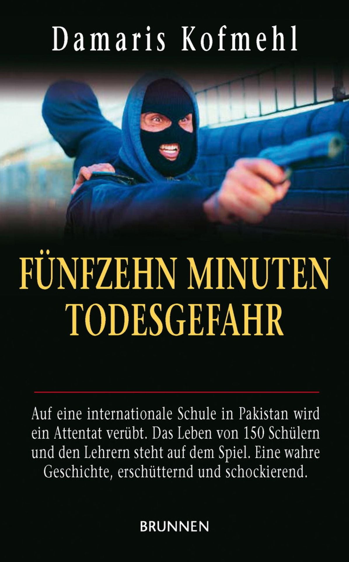 Fünfzehn Minuten Todesgefahr : Attentat auf eine Schule in Pakistan ...