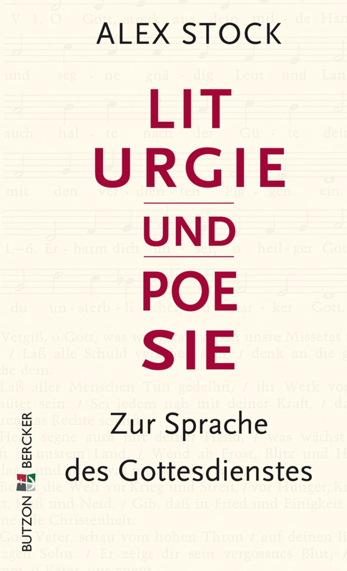 Liturgie und Poesie: Zur Sprache des Gottesdienstes