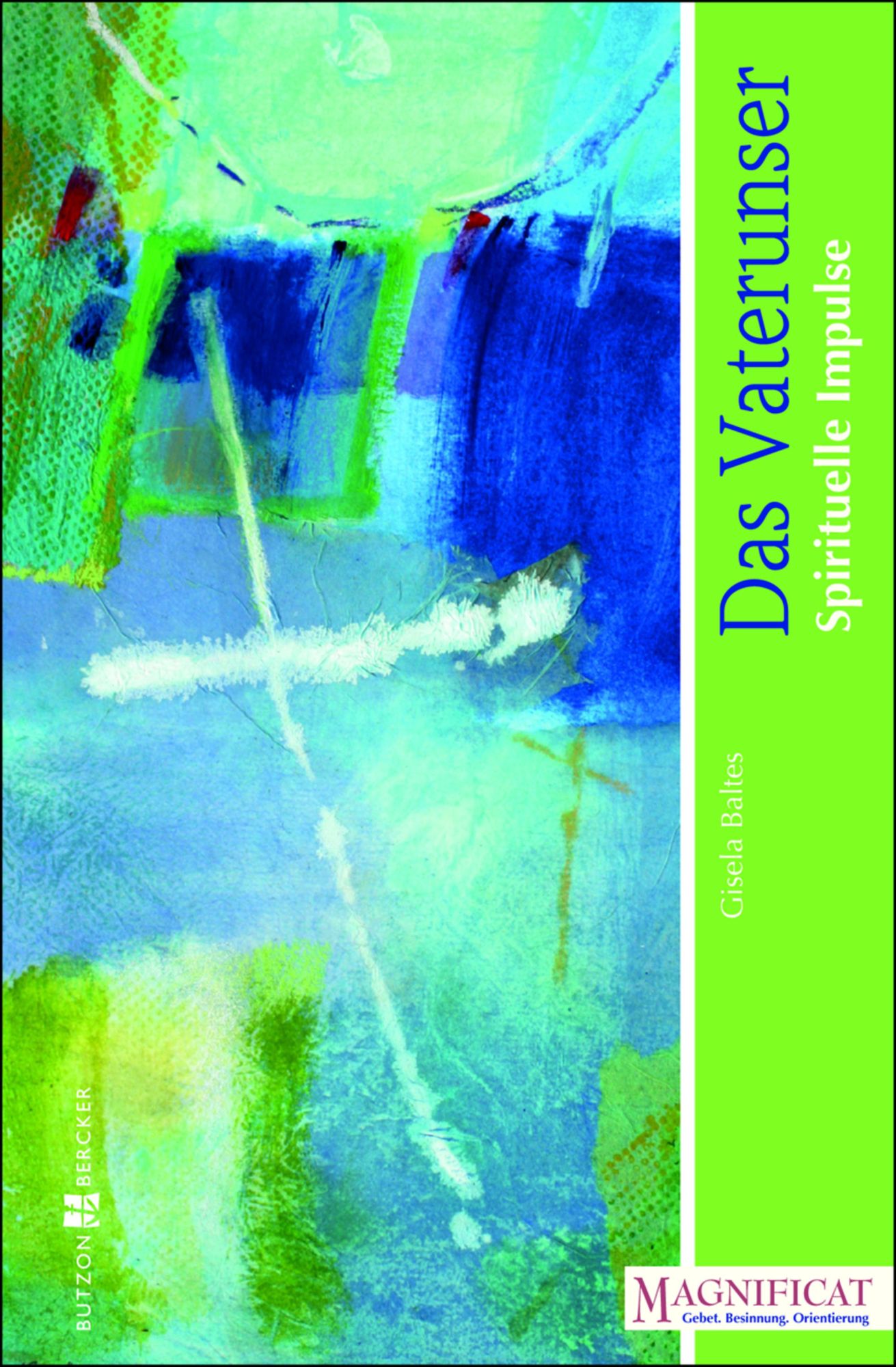 Das Vaterunser: Spirituelle Impulse