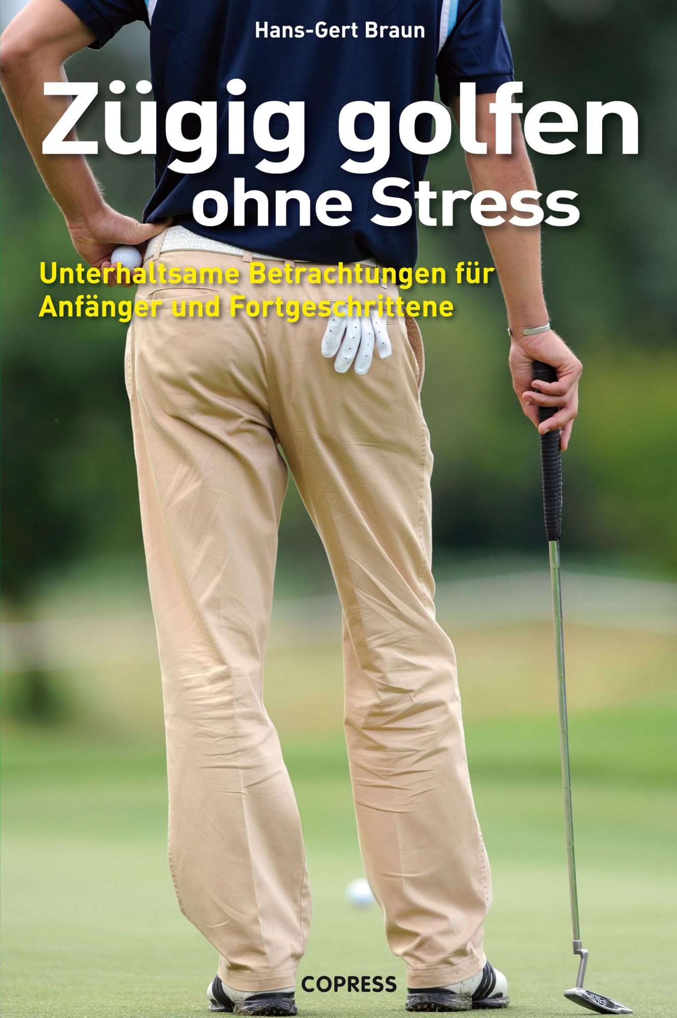 Zügig Golfen ohne Stress: Unterhaltsame Betrachtungen für Anfänger und Fortgeschrittene