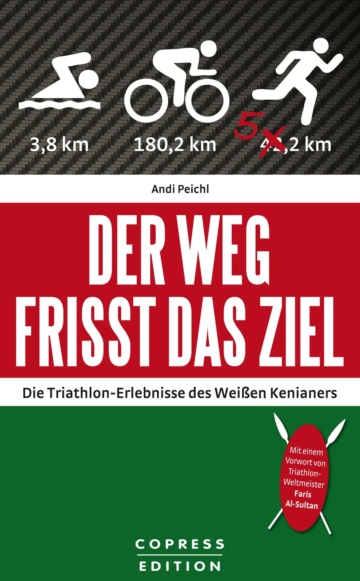 Der Weg frisst das Ziel: Die Triathlon-Erlebnisse des Weißen Kenianers