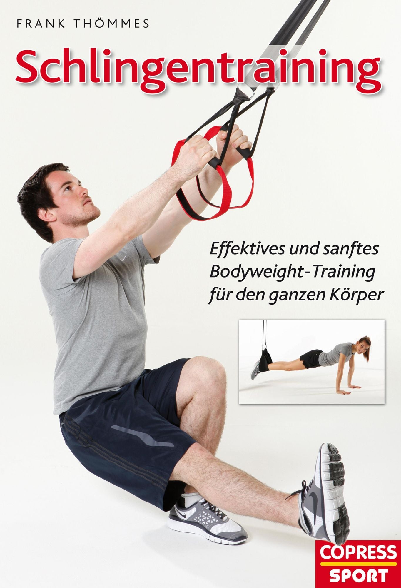 Schlingentraining: Effektives und sanftes Bodyweight-Training für den ganzen Körper