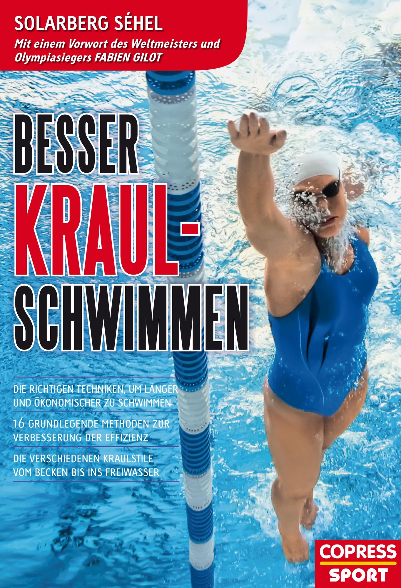 Besser Kraul-Schwimmen: Die richtigen Techniken, um länger und ökonomischer zu schwimmen. 15 grundlegende Methoden zur Verbesserung der Effizienz. Die verschiedenen Kraul-Stile vom Becken bis ins Freiwasser