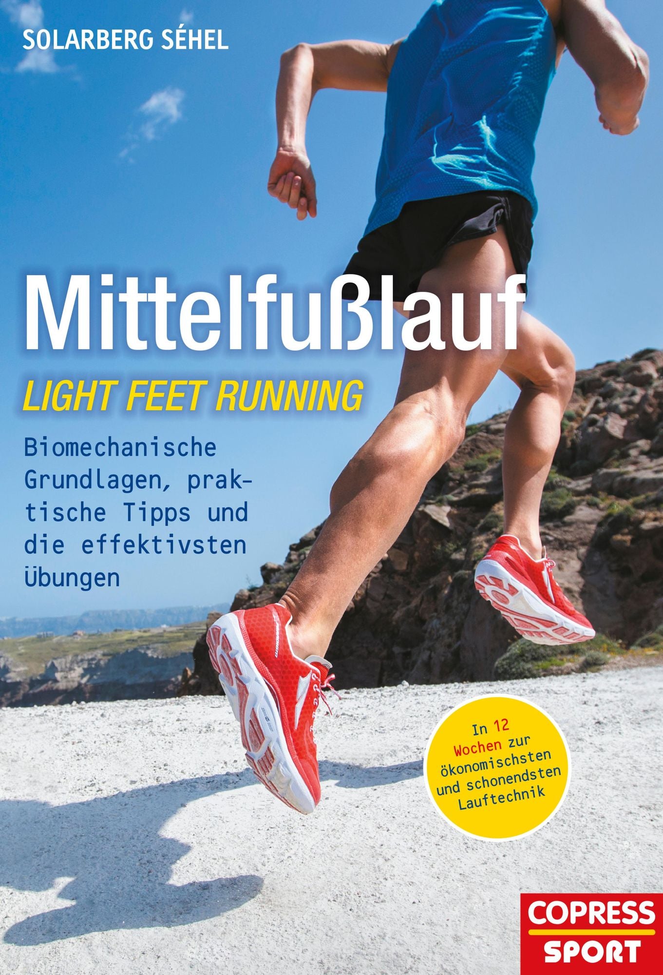 Mittelfußlauf: Biomechanische Grundlagen, praktische Tipps und die effektivsten Übungen