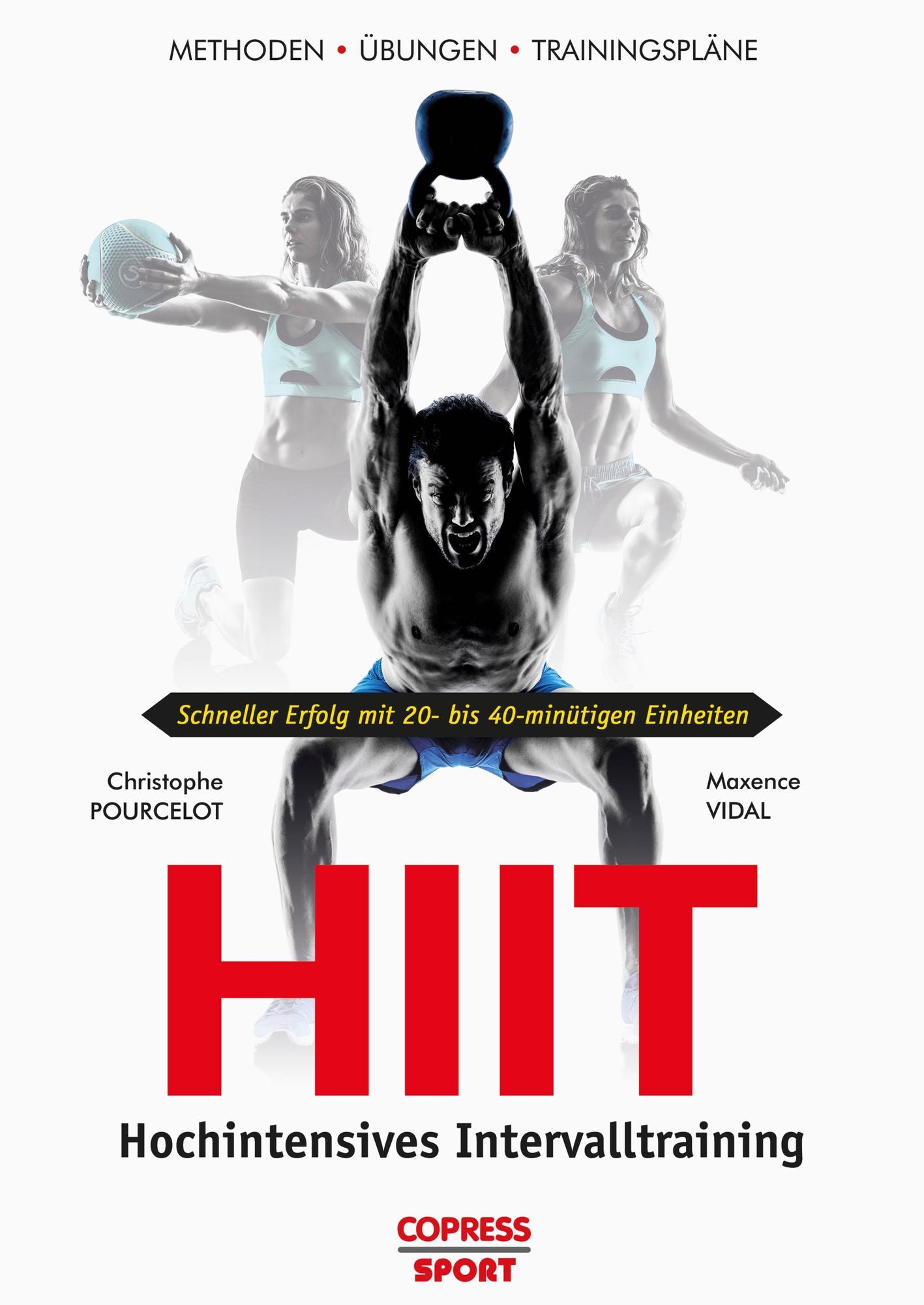 HIIT - Hochintensives Intervalltraining: Methoden, Übungen, Trainingspläne