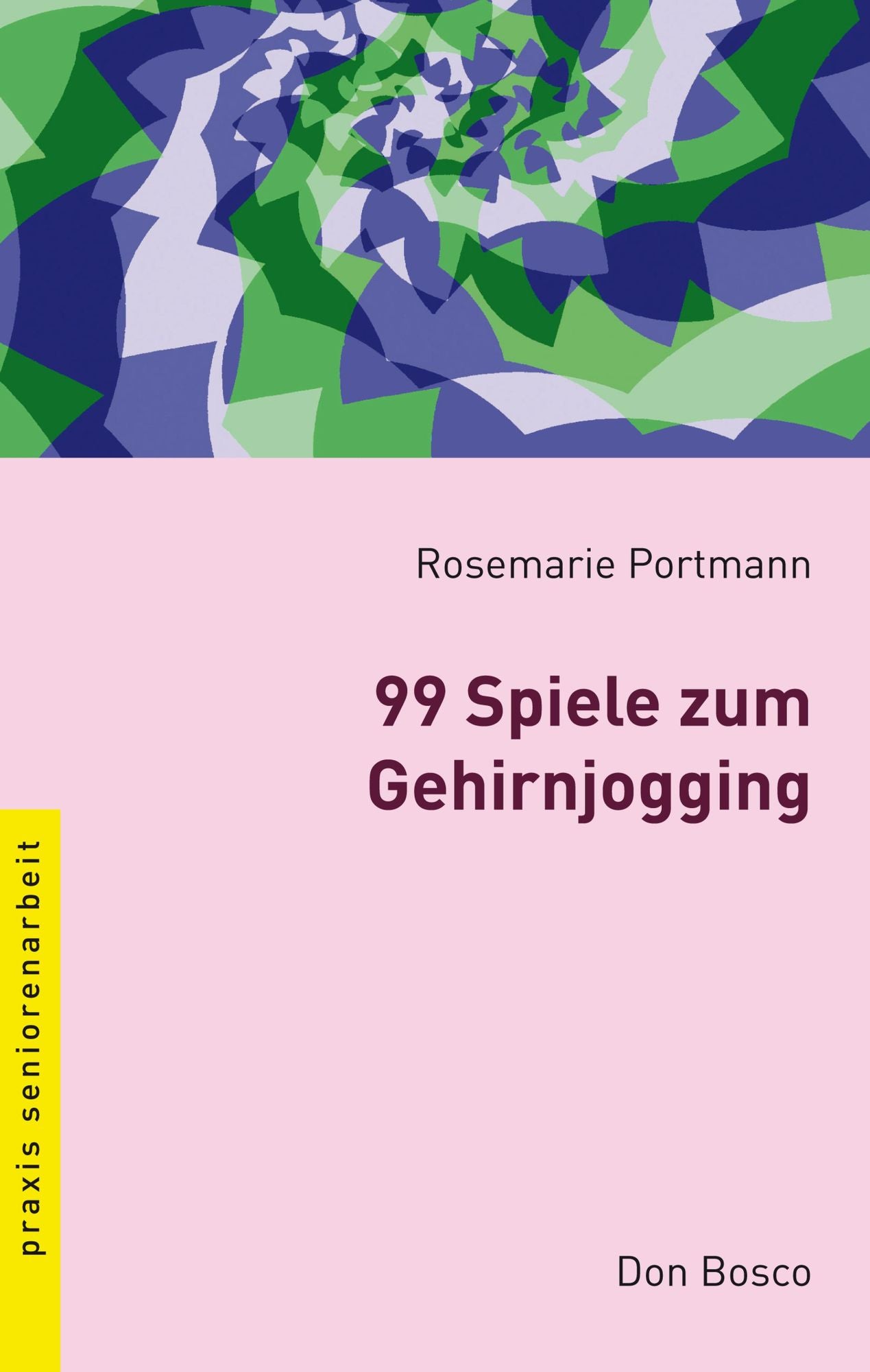 99 Spiele zum Gehirnjogging eBook