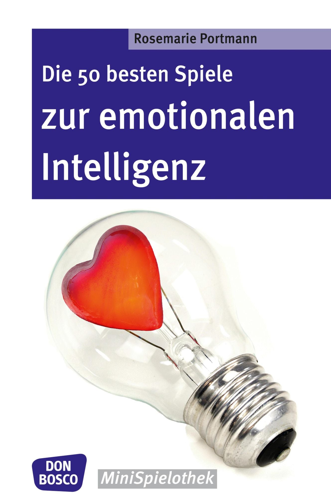 Die 50 besten Spiele zur emotionalen Intelligenz eBook