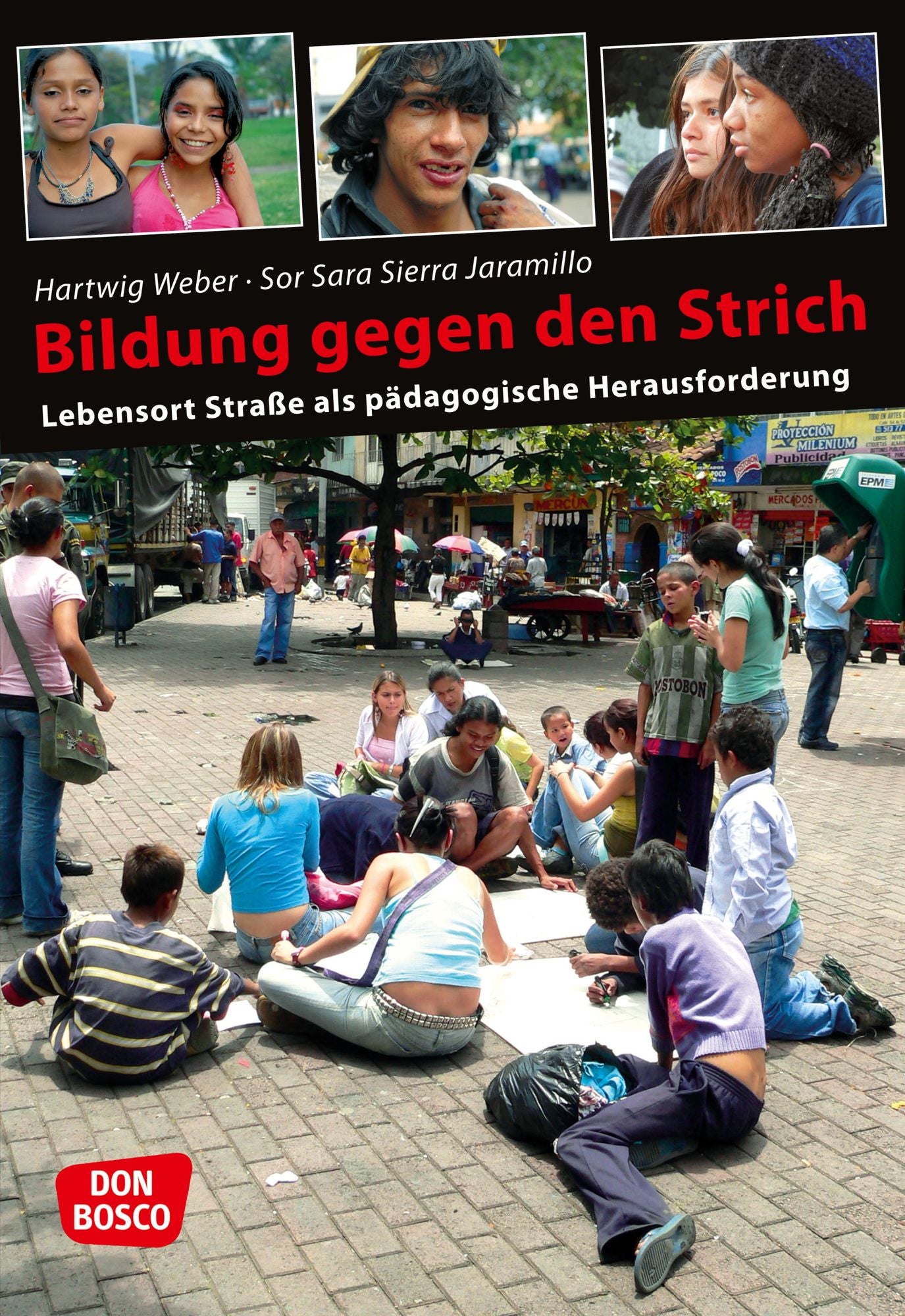 Bildung gegen den Strich eBook: Lebensort Straße als pädagogische Herausforderung